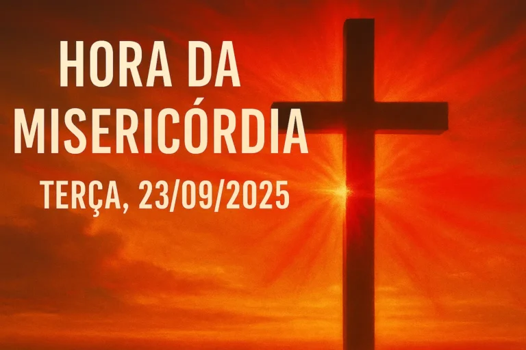 Hora da Misericórdia – Terça, 23/09/2025
