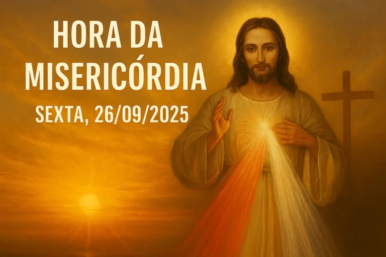 Hora da Misericórdia – Sexta, 26/09/2025