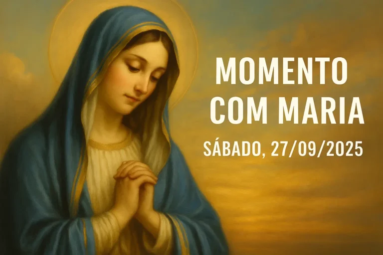 Momento com Maria – Sábado, 27/09/2025