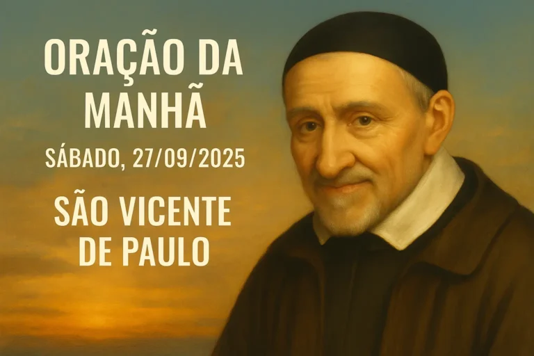 Oração da Manhã – Sábado, 27/09/2025