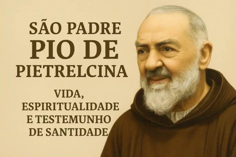 São Padre Pio de Pietrelcina: Vida, Espiritualidade e Testemunho de Santidade