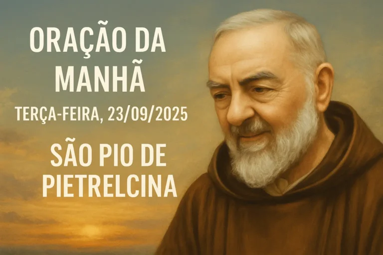 Oração da Manha - 22/09/2025