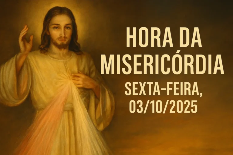 Hora da Misericórdia – Sexta-feira, 03/10/2025