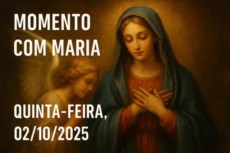 Momento com Maria – Quinta-feira, 02/10/2025